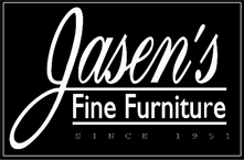 Jasen's Fine Furniture- Since 1951